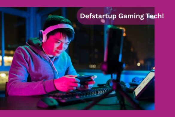 Defstartup Gaming Tech